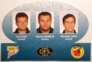 OFS 02/03 - Ivo Pešat/Martin Hamrlík/Miroslav Okál - Zlín - TRIO - #22